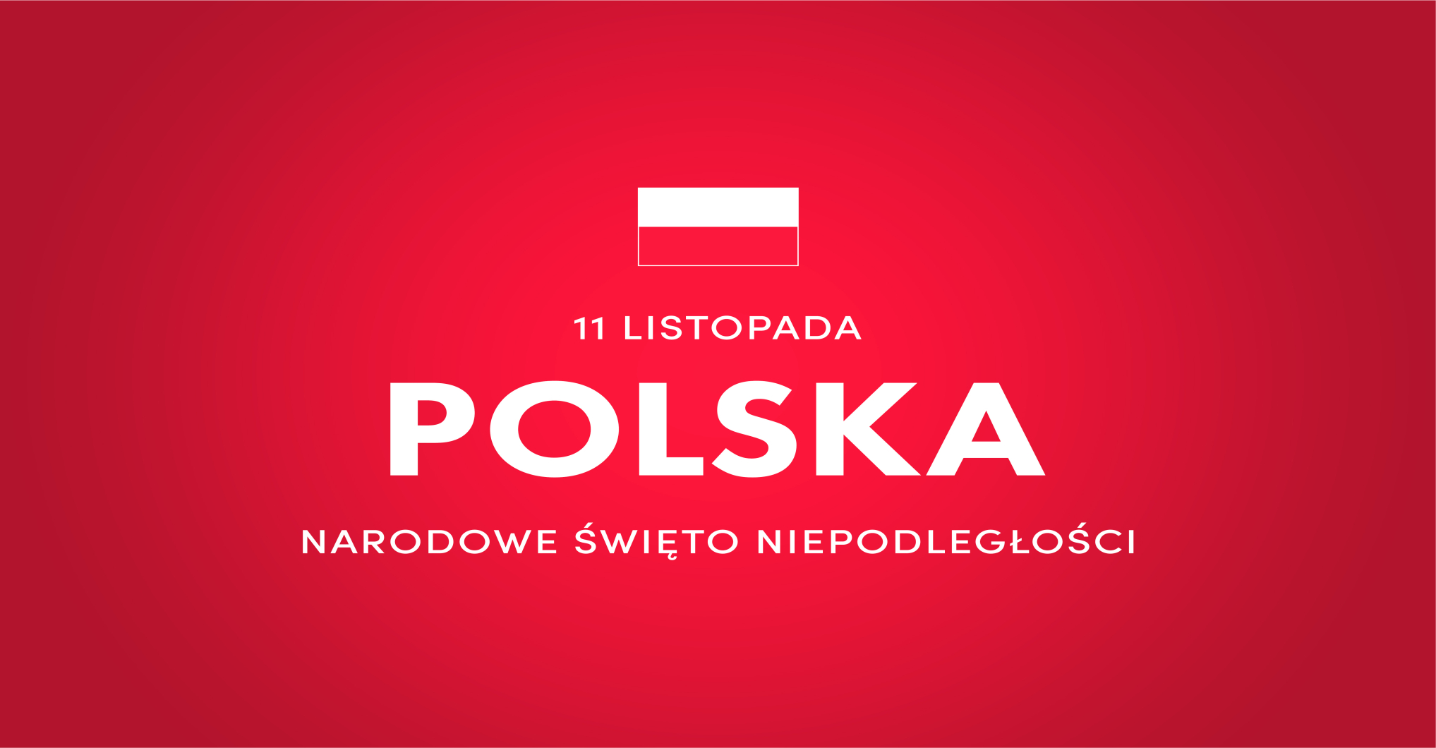 Dziś obchodzimy Narodowe Święto Niepodległości