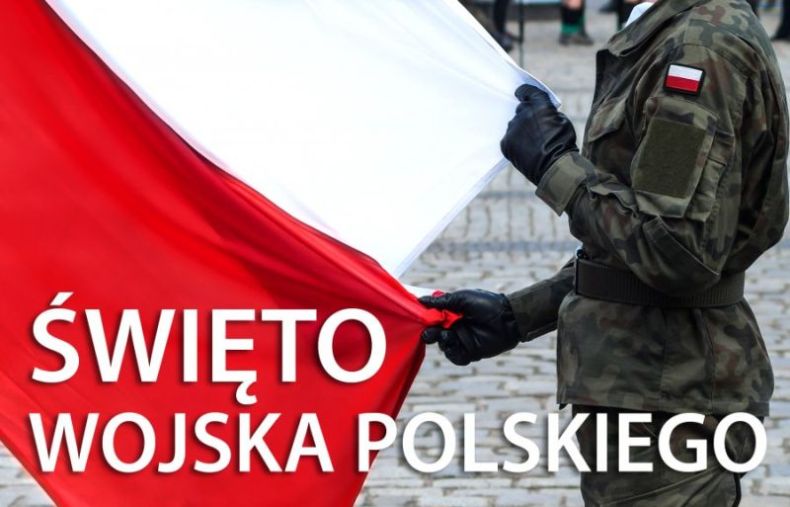 Dziś obchodzimy Święto Wojska Polskiego