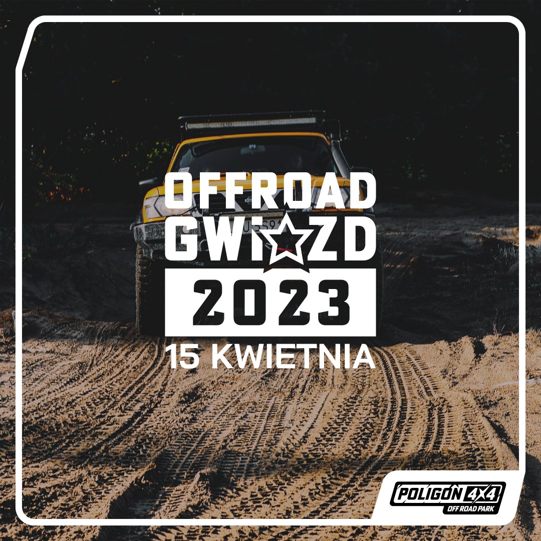 15 kwietnia odbędzie się Offroad Gwiazd 2023